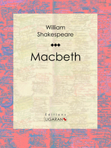 Macbeth -  Ligaran,  William Shakespeare