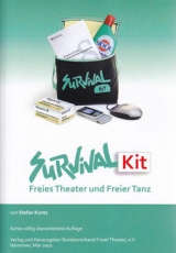 Survival Kit Freies Theater und Freier Tanz - Stefan Kuntz