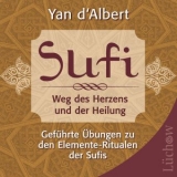 Sufi - Weg des Herzens und der Heilung - D'Albert, Yan
