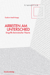 Arbeiten am Unterschied - Gudrun-Axeli Knapp