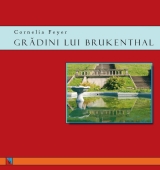 Gradini lui Brukenthal - Cornelia Feyer