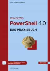 Windows PowerShell 4.0 - Holger Schwichtenberg