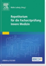 Repetitorium für die Facharztprüfung Innere Medizin - 