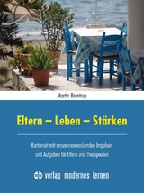 Eltern - Leben - Stärken ! - Martin Brentrup