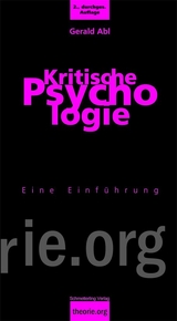 Kritische Psychologie, 2. Aufl. - Gerald Abl