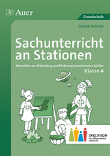 Sachunterricht an Stationen 4 Inklusion - Daniela Schmidt