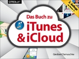 Das Buch zu iTunes & iCloud - Giesbert Damaschke