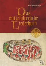 Das mittelalterliche Liederbuch - Marcus van Langen