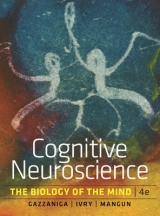 Cognitive Neuroscience - Gazzaniga, Michael S.; Ivry, Richard B.; Mangun, George R.