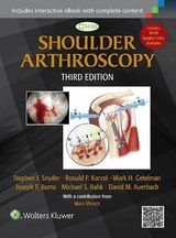 Shoulder Arthroscopy - Snyder, Stephen J.; Bahk, Michael; Burns, Joseph; Getelman, Mark; Karzel, Ronald