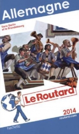 Le Routard Allemagne 2014 - Gloaguen, Philippe