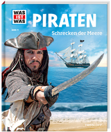 WAS IST WAS Band 71 Piraten. Schrecken der Meere - Karin Finan