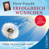 Erfolgreich wünschen - Franckh, Pierre