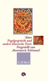 Vogelgespräche und andere klassische Texte - Attar, Farid-ad-Din