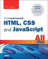HTML, CSS and JavaScript All in One, Sams Teach Yourself - Meloni, Julie