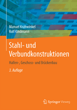 Stahl- und Verbundkonstruktionen - Manuel Krahwinkel, Rolf Kindmann