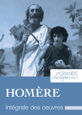 Homere -  GrandsClassiques.com,  Homere