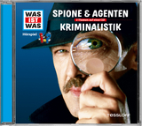 WAS IST WAS Hörspiel: Spione & Agenten/ Kriminalistik - Dr. Manfred Baur