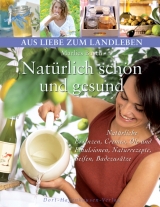 Natürlich schön und gesund - Marlies Busch