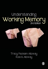 Understanding Working Memory - Packiam Alloway, Tracy; Alloway, Ross G
