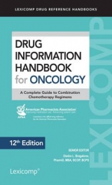 Drug Information Handbook for Oncology - Bragalone, Diedre