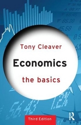 Economics: The Basics - Cleaver, Tony