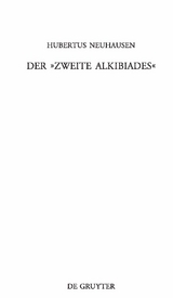 Der »Zweite Alkibiades« -  Hubertus Neuhausen