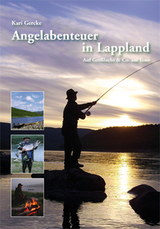 Angelabenteuer in Lappland - Kari Gercke