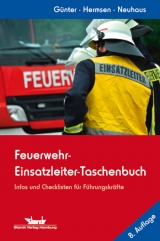 Feuerwehr-Einsatzleiter-Taschenbuch - Günter, Markus; Hermsen, Rolf; Neuhaus, Martin