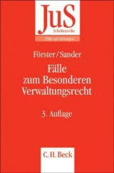 Fälle zum Besonderen Verwaltungsrecht - Gerald G. Sander, Susanne M. Förster