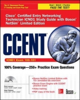 CCENT Cisco Certified Entry Networking Technician ICND1 Study Guide (Exam 100-101) with Boson NetSim Limited Edition - Larson, Bob; Walker, Matt
