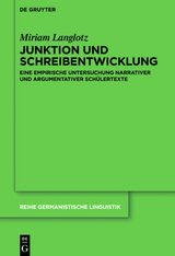 Junktion und Schreibentwicklung - Miriam Langlotz