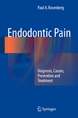 Endodontic Pain - Paul A. Rosenberg