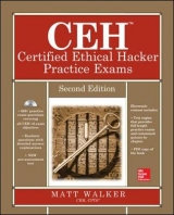 CEH Certified Ethical Hacker Practice Exams, Second Edition - Walker, Matt