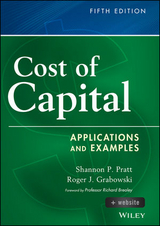 Cost of Capital, + Website - Pratt, Shannon P.; Grabowski, Roger J.