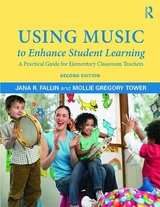 Using Music to Enhance Student Learning - Fallin, PhD, Jana R.; Tower, Mollie Gregory