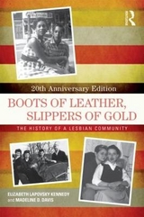 Boots of Leather, Slippers of Gold - Kennedy, Elizabeth Lapovsky; Davis, Madeline D.
