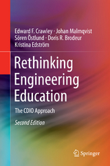 Rethinking Engineering Education - Edward F. Crawley, Johan Malmqvist, Sören Östlund, Doris R. Brodeur, Kristina Edström