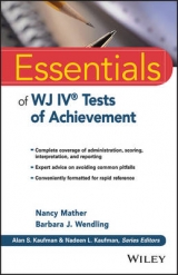 Essentials of WJ IV Tests of Achievement - Mather, Nancy; Wendling, Barbara J.
