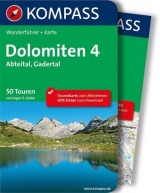 KOMPASS Wanderführer Dolomiten 4, Abteital, Gadertal - Eugen E. Hüsler