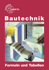 Bautechnik Formeln und Tabellen - Waibel, Helmuth; Massinger, Emil; Herrmann, August; Stemmler, Christian; Kuhn, Volker