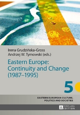 Eastern Europe: Continuity and Change (1987–1995) - 