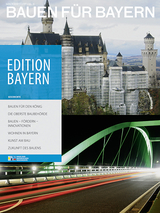 Bauen für Bayern - 