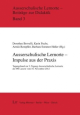 Ausserschulische Lernorte - Impulse aus der Praxis - 