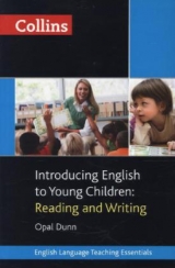 Introducing English to Young Children: Reading and Writing - Dunn, Opal