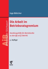 Die Arbeit im Betriebsratsgremium - Inge Böttcher