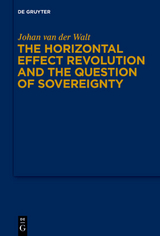 The Horizontal Effect Revolution and the Question of Sovereignty - Johan van der Walt