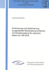 Evaluierung und Optimierung ausgewählter Modulationsverfahren mit Direktempfang für optische Netze bis 100 Gb/s - Annika Dochhan