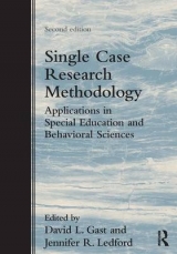 Single Case Research Methodology - Ledford, Jennifer R.; Gast, David L.