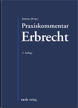 Praxiskommentar Erbrecht